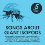 Let’s Gather & Sing About Giant Isopods